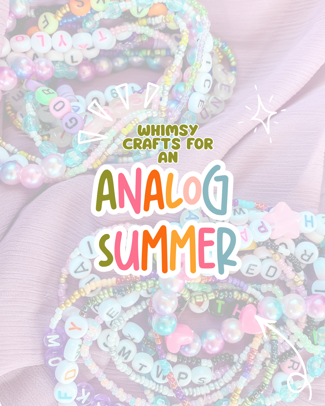 Whimsy Crafts for an Analog Summer