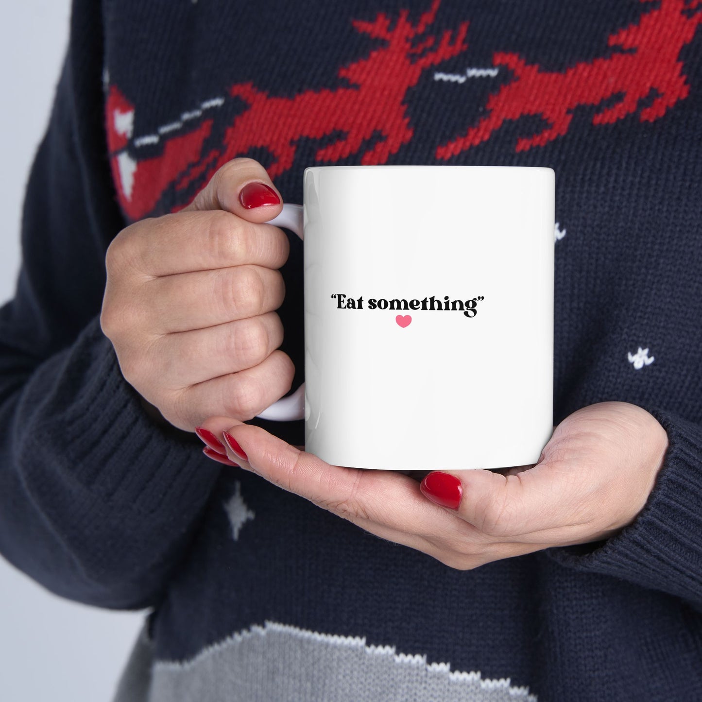 Eat Something Ceramic Mug