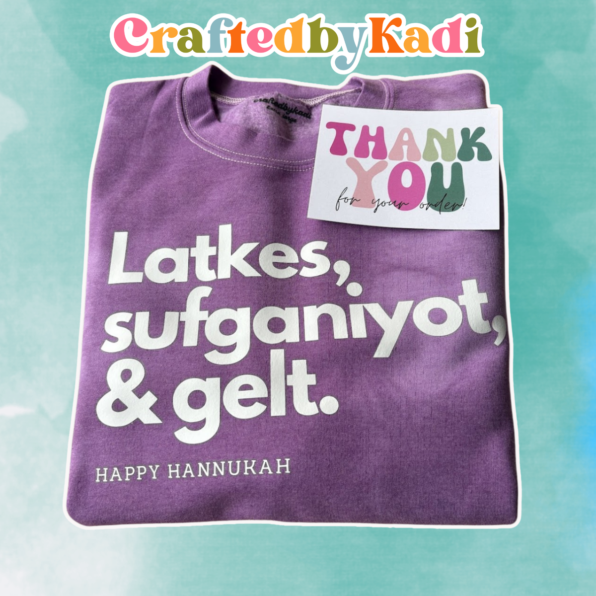 Latkes, Sufganiyot & Gelt Tie Dye Tee