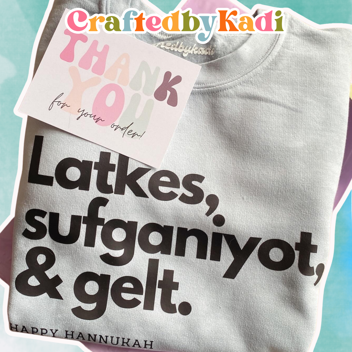 Latkes, Sufganiyot & Gelt Tie Dye Tee