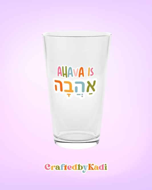 Ahava is Ahava 16oz Pint Glass