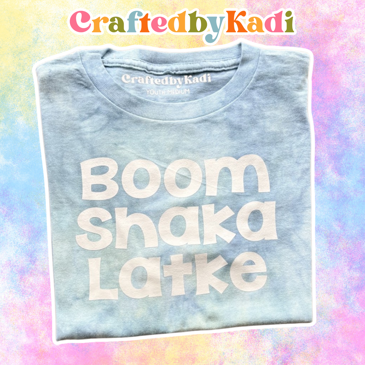 BOOM SHAKA LATKE Tie Dye T-shirt